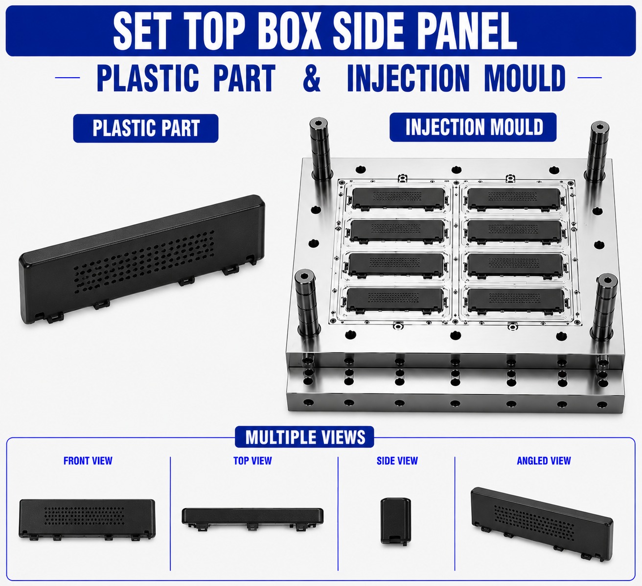 Set Top Box Plastic Side Panel Mould and Moulding Service